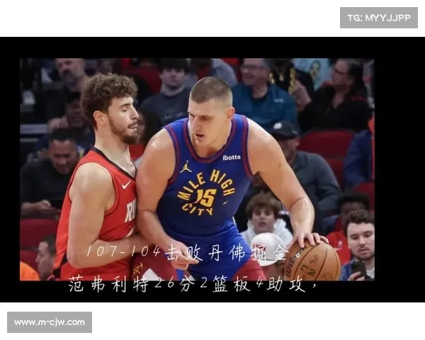 约基奇率队取胜，掘金主场击败魔术豪取六连胜